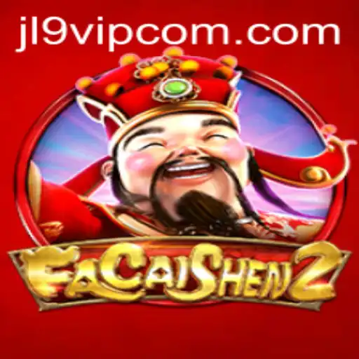 Exploring the Exciting World of FaCaiShen2 and JL9 VIP