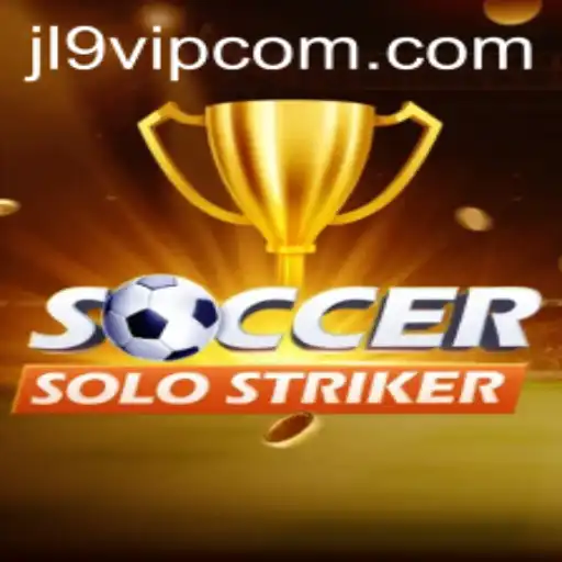 Dive into the Exciting World of SoccerSoloStriker: A Game-Changer with JL9 VIP